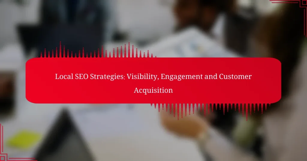 Vietinės SEO strategijos: matomumas, įsitraukimas ir klientų pritraukimas